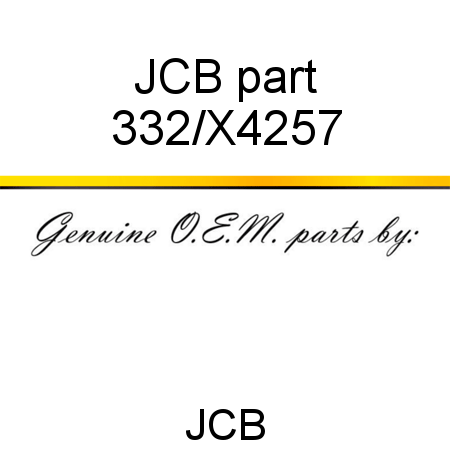 JCB part 332/X4257