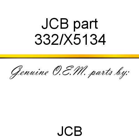 JCB part 332/X5134