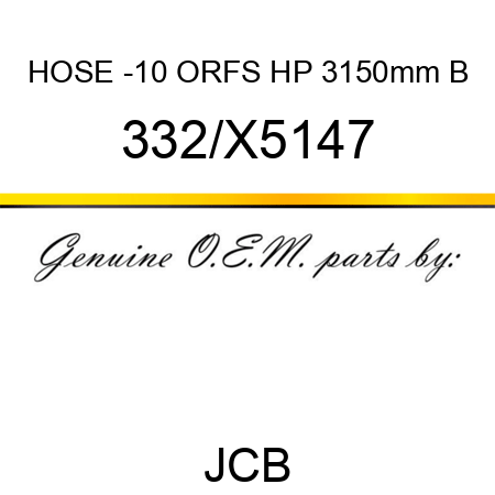 HOSE -10 ORFS HP 3150mm B 332/X5147