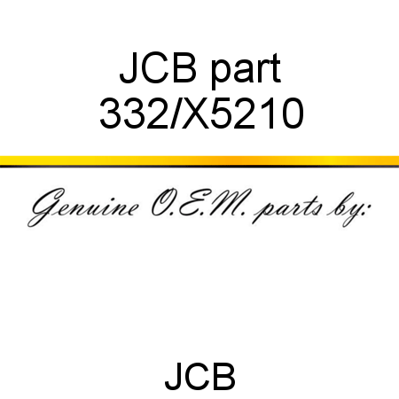 JCB part 332/X5210