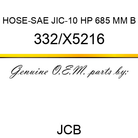 HOSE-SAE JIC-10 HP 685 MM B 332/X5216