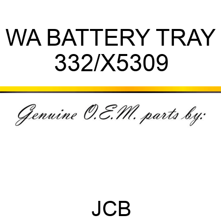 WA BATTERY TRAY 332/X5309