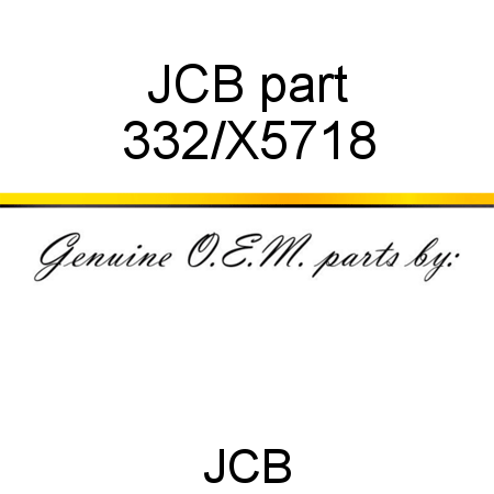 JCB part 332/X5718