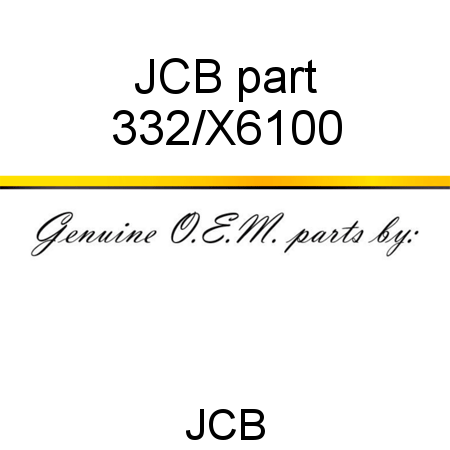 JCB part 332/X6100