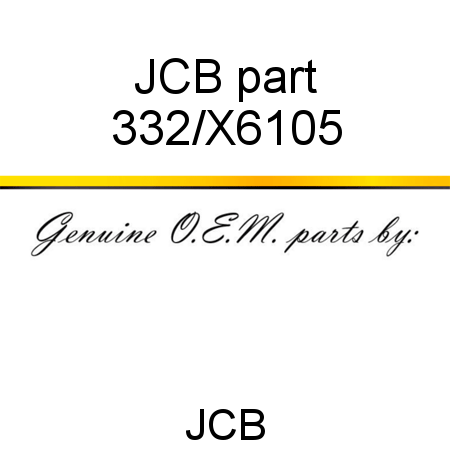 JCB part 332/X6105