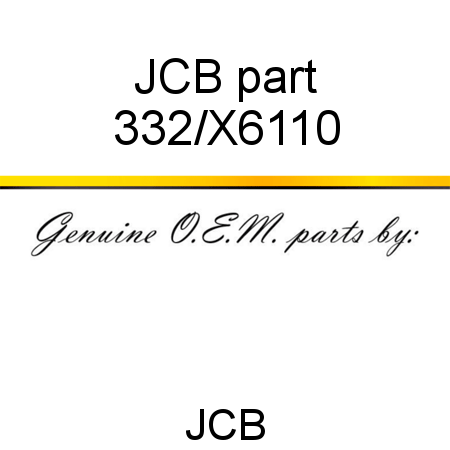 JCB part 332/X6110
