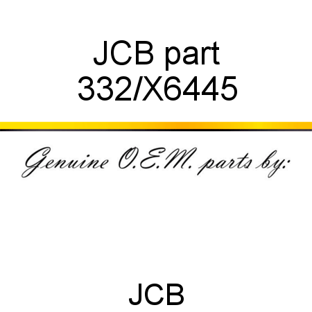 JCB part 332/X6445