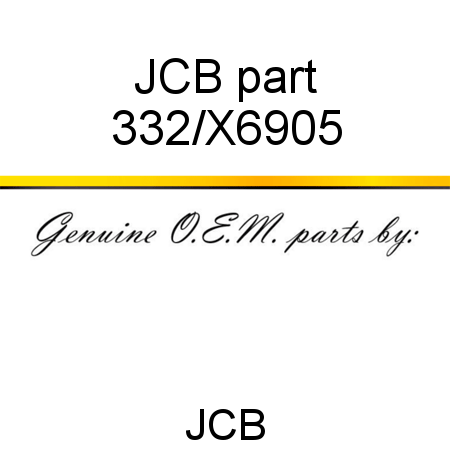 JCB part 332/X6905