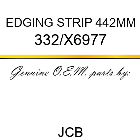 EDGING STRIP 442MM 332/X6977