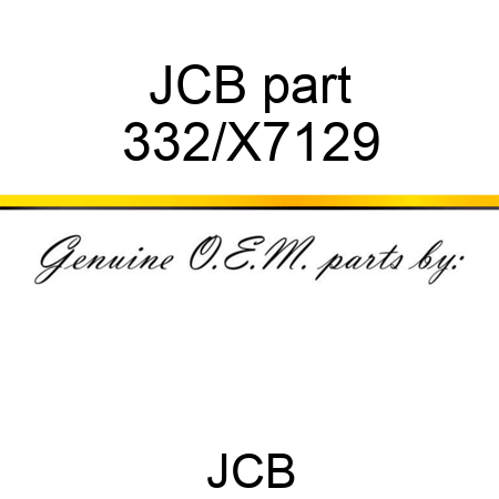 JCB part 332/X7129