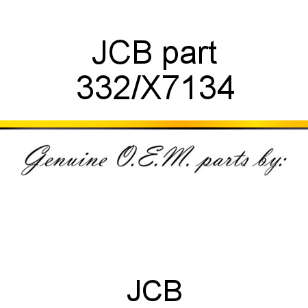 JCB part 332/X7134
