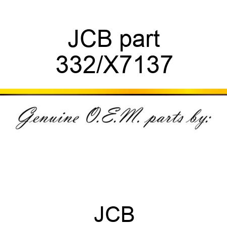 JCB part 332/X7137