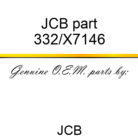 JCB part 332/X7146