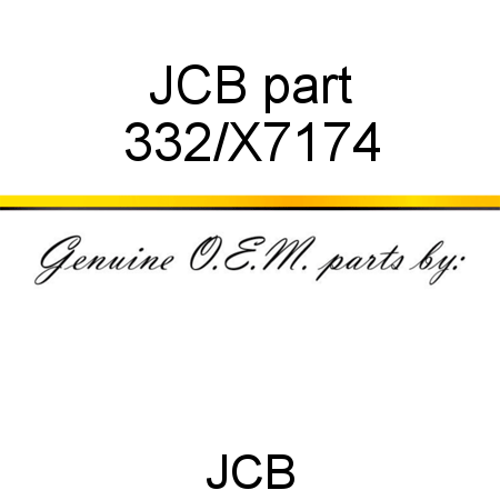 JCB part 332/X7174