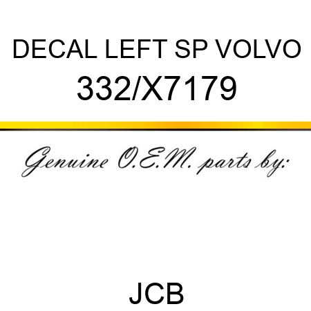 DECAL LEFT SP VOLVO 332/X7179