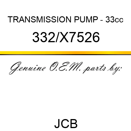 TRANSMISSION PUMP - 33cc 332/X7526