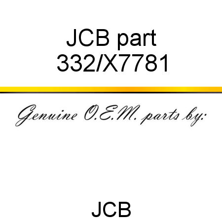 JCB part 332/X7781