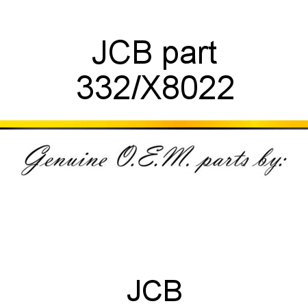 JCB part 332/X8022