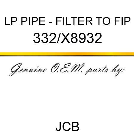 LP PIPE - FILTER TO FIP 332/X8932