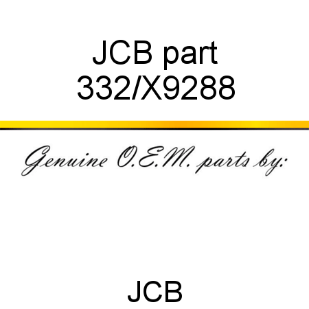 JCB part 332/X9288