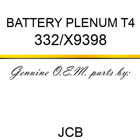 BATTERY PLENUM T4 332/X9398