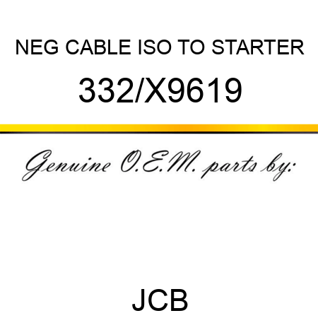 NEG CABLE ISO TO STARTER 332/X9619