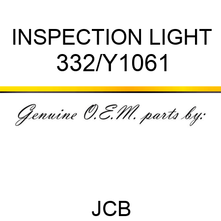 INSPECTION LIGHT 332/Y1061