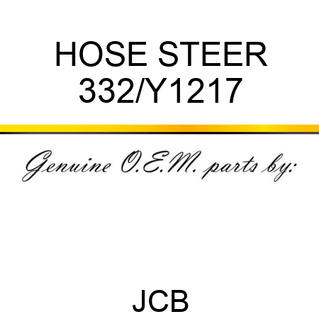 HOSE STEER 332/Y1217