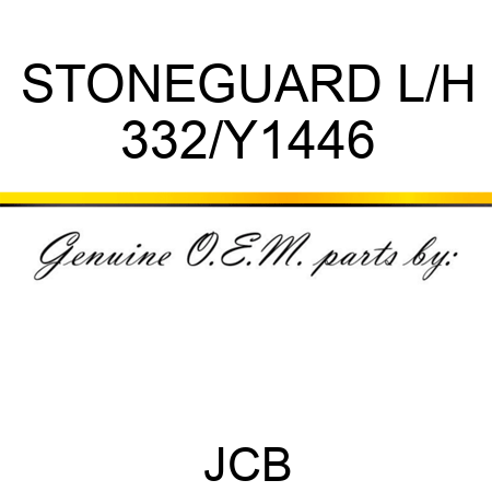 STONEGUARD L/H 332/Y1446