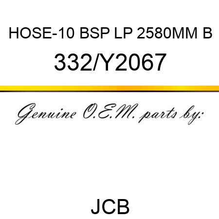 HOSE-10 BSP LP 2580MM B 332/Y2067