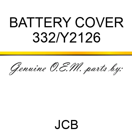 BATTERY COVER 332/Y2126