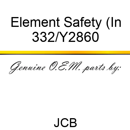 Element Safety (In 332/Y2860