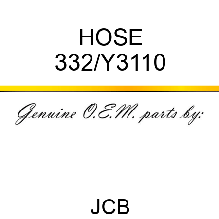 HOSE 332/Y3110