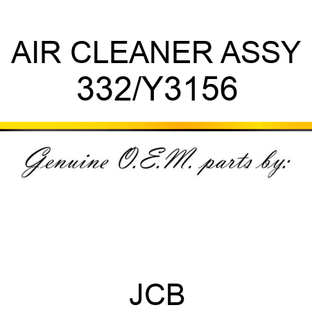 AIR CLEANER ASSY 332/Y3156