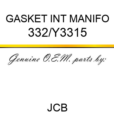 GASKET INT MANIFO 332/Y3315