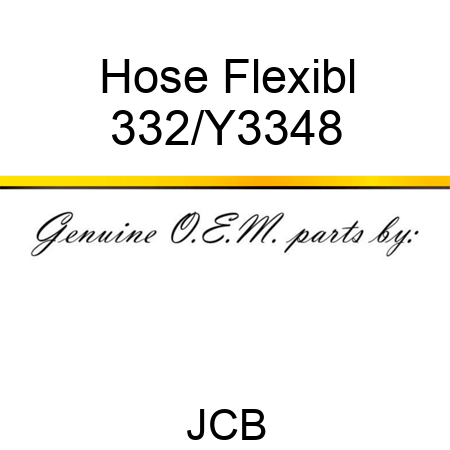 Hose Flexibl 332/Y3348