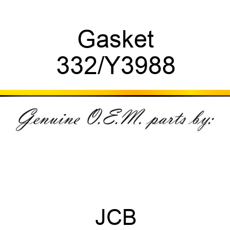 Gasket 332/Y3988