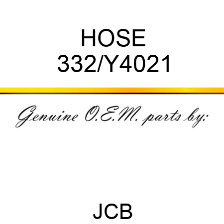 HOSE 332/Y4021