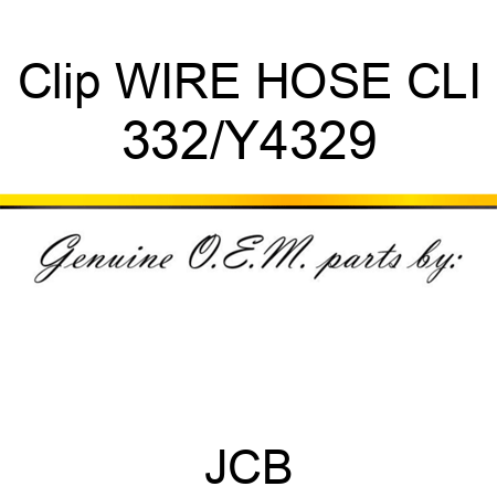 Clip WIRE HOSE CLI 332/Y4329