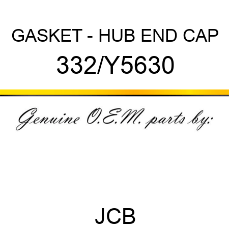 GASKET - HUB END CAP 332/Y5630