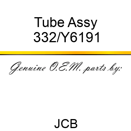 Tube Assy 332/Y6191