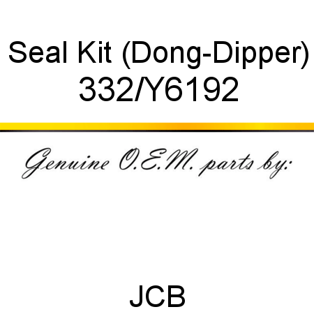 Seal, Kit (Dong-Dipper) 332/Y6192