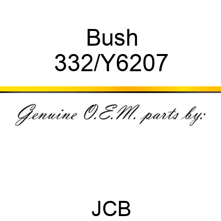 Bush 332/Y6207