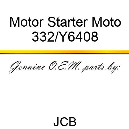 Motor Starter Moto 332/Y6408