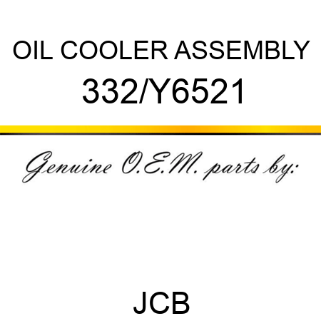 OIL COOLER ASSEMBLY 332/Y6521