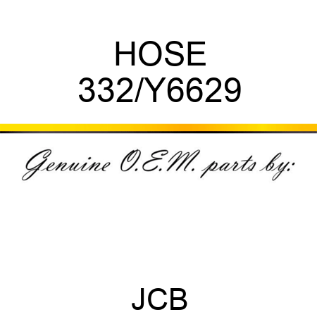 HOSE 332/Y6629