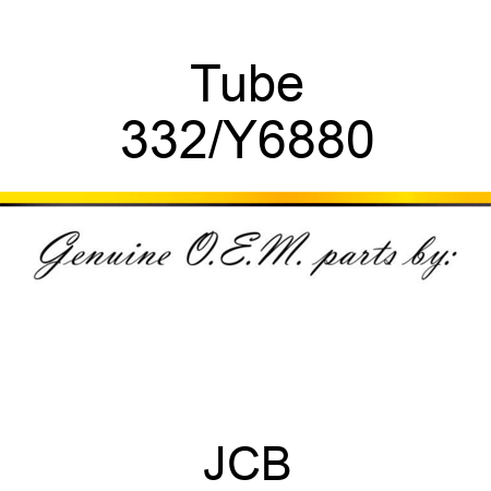 Tube 332/Y6880