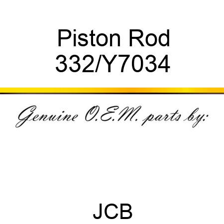 Piston Rod 332/Y7034