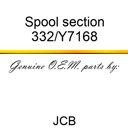 Spool section 332/Y7168