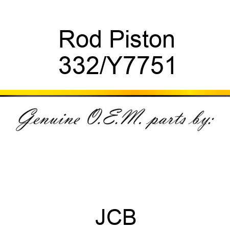 Rod Piston 332/Y7751